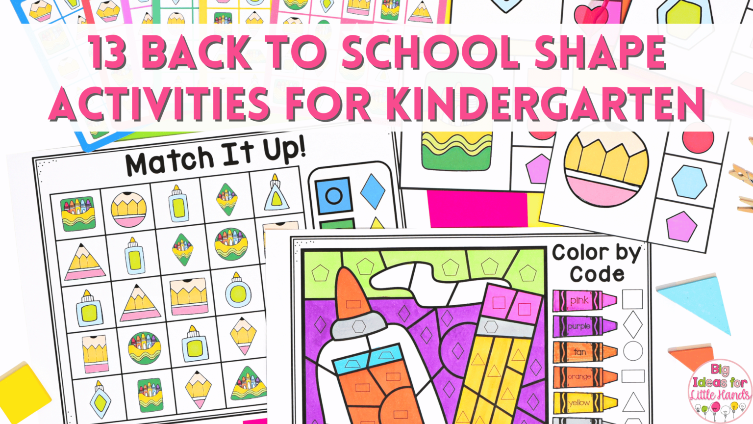 13 Back to School Shape Activities for Kindergarten - Big Ideas for ...