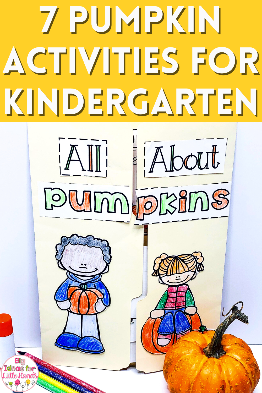 7 Pumpkin Activities for Kindergarten - Big Ideas for Little Hands