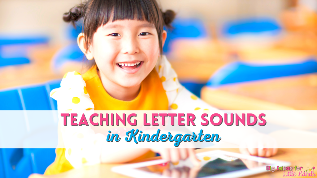 Use these fun and engaging kid approved activities when teaching letter sounds in Kindergarten this year.