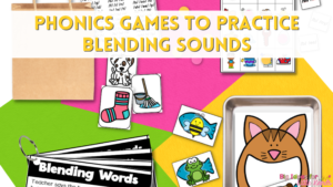 Phonics Games to Practice Blending Sounds - Big Ideas for Little Hands