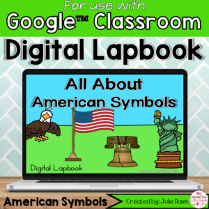 American Symbols Digital Interactive Notebook Google Classroom