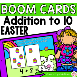 Easter Addition to 10 Math Centers | Digital Game Boom Cards