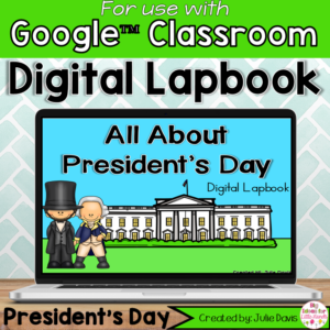 Presidents Day Digital Interactive Notebook Google Classroom