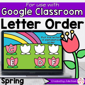 Spring ABC Order Game | Google Classroom