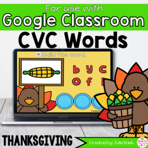 Thanksgiving CVC Words Activity for Google Classroom