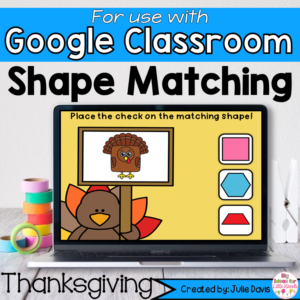 Thanksgiving Shapes Math Centers for Google Classroom