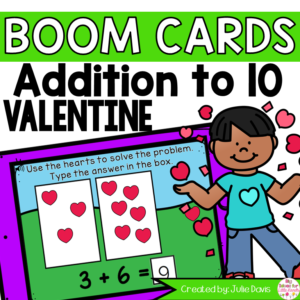 Valentines Day Addition to 10 Math Centers | Digital Game Boom Cards