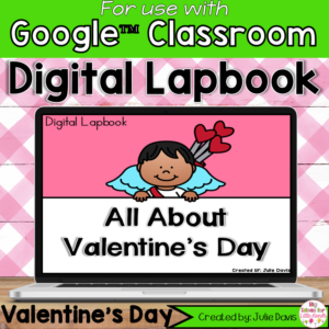 Valentines Day Digital Interactive Notebook Google Classroom