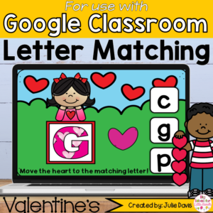 Valentines Day Letter Match Digital Game for Google Classroom