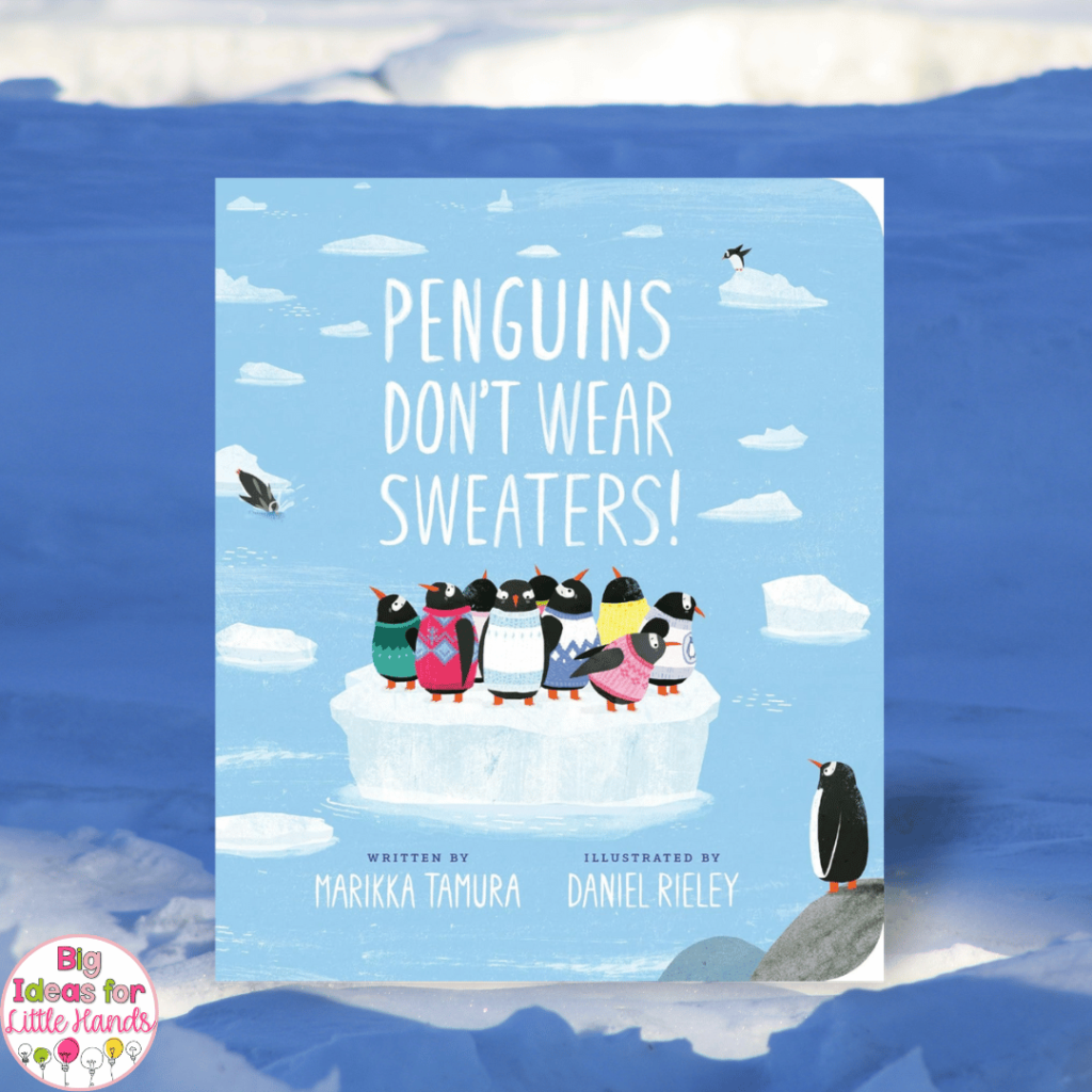 This image highlights "Penguins Don't Wear Sweaters", which will help students learn about penguins and other arctic animals.