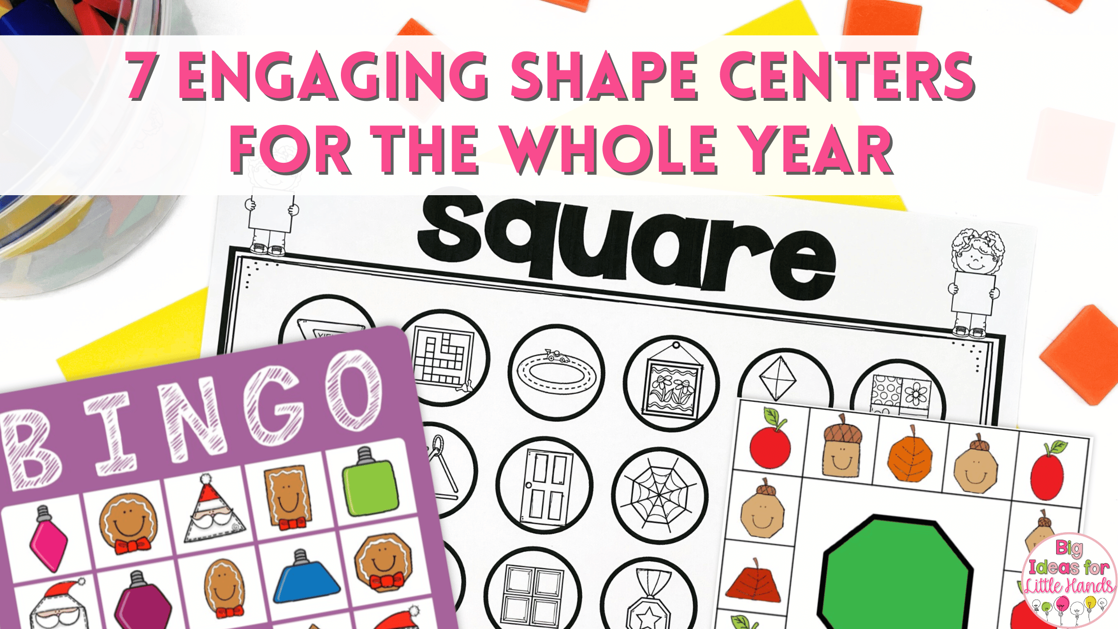 This post is full of 7 engaging shape centers will seasonal themes, so you can use them for the whole year!