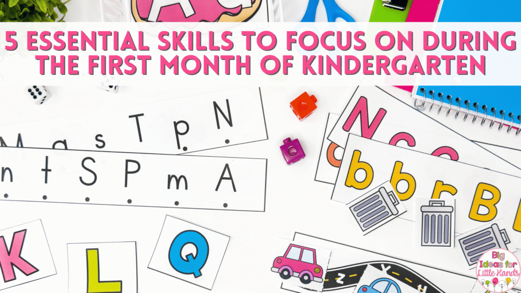 Focus on these 5 essential skills during the first month of kindergarten to give your students a successful start to the school year.