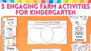 Try out these 5 engaging farm activities for kindergarten in your classroom.